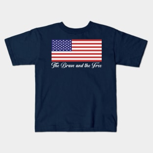 The Brave and The Free America First Kids T-Shirt